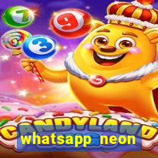 whatsapp neon consiga mais